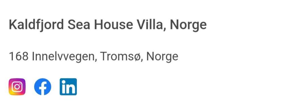 Kaldfjord Sea House Villa Tromso Luaran gambar